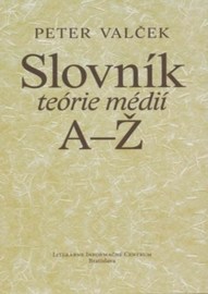 Slovník teórie médií