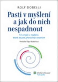 Pasti v myšlení a jak do nich nespadnout