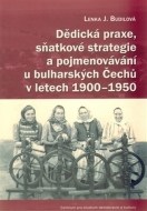 Dědická praxe, sňatkové strategie a pojmenovávání u bulharských Čechů v letech 1900 – 1950 - cena, porovnanie