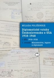 Diplomatické vztahy Československa a USA 1918-1968 1. díl