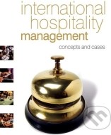 International Hospitality Management: Concepts and cases - cena, porovnanie