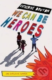 We Can be Heroes