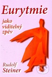 Eurytmie jako viditelný zpěv