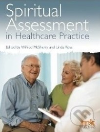 Spiritual Assessment in Healthcare Practice