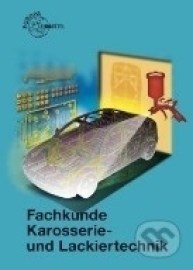 Fachkunde Karosserie- und Lackiertechnik