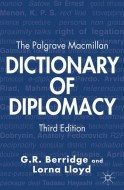 The Palgrave Macmillan Dictionary of Diplomacy - cena, porovnanie