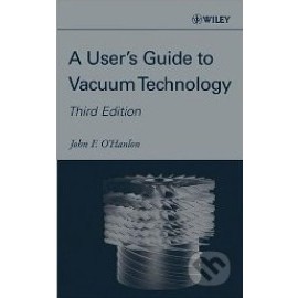 A Users Guide to Vacuum Technology