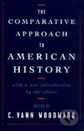 The Comparative Approach to American History