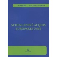 Schengenské acquis Európskej únie - cena, porovnanie