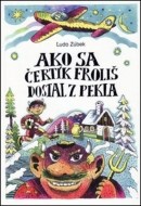 Ako sa čertík Froliš dostal z pekla - cena, porovnanie