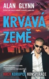 Krvavá země - Alan Glynn