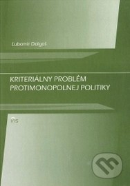 Kriteriálny problém protimonopolnej politiky