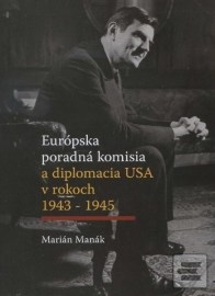 Európska poradná komisia a diplomacia USA v rokoch 1943 - 1945