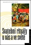 Svatební rituály u nás a ve světě - cena, porovnanie