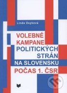 Volebné kampane politických strán na Slovensku počas 1. ČSR - cena, porovnanie