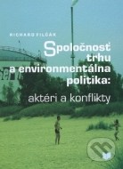 Spoločnosť trhu a environmentálna politika - cena, porovnanie