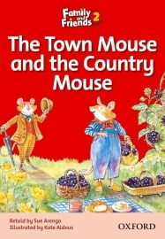 Family and Friends Readers 2A: The Town Mouse and the Country Mouse