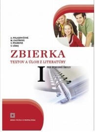 Zbierka textov a úloh z literatúry pre stredné školy I