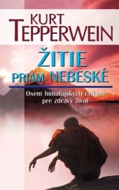 Žitie priam nebeské