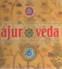 Ajurvéda - léčení a vaření