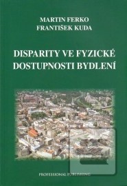 Disparity ve fyzické dostupnosti bydlení