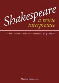 Shakespeare a teorie interpreace