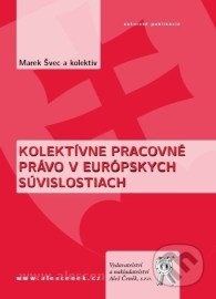 Kolektívne pracovné právo v európskych súvislostiach