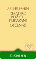 Desatero Božích přikázání. Otčenáš - cena, porovnanie