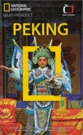 Peking - Velký průvodce National Geographic