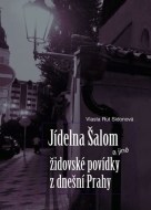 Jídelna Šalom a jiné židovské povídky z dnešní Prahy - cena, porovnanie