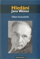 Hledání Jana Weisse - cena, porovnanie