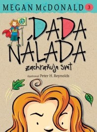 Dada Nálada zachraňuje svet