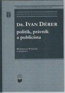 Dr. Ivan Dérer: Politik, právnik a publicista - cena, porovnanie