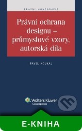 Právní ochrana designu - průmyslové vzory, autorská díla