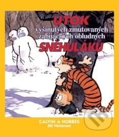 Calvin a Hobbes 7 - Útok vyšinutých zmutovaných zabijáckych sněhuláku