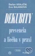 Dekubity prevencia a liečba v praxi - cena, porovnanie