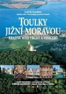 Toulky Jižní Moravou - cena, porovnanie