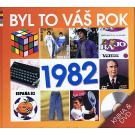 Byl to váš rok 1982