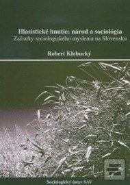 Hlasistické hnutie: národ a sociológia