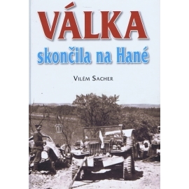 Válka skončila na Hané