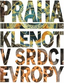 Praha - Klenot v srdci Evropy