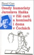 Osudy humoristy Jaroslava Haška v říši carů a komisařů... - cena, porovnanie