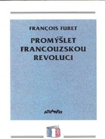 Promýšlet Francouzskou revoluci