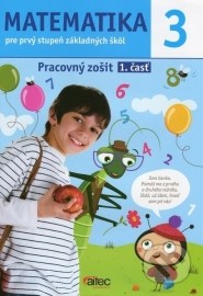 Matematika pre 3. ročník ZŠ – pracovný zošit 1. časť