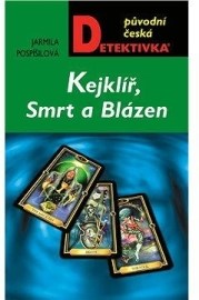 Kejklíř, Smrt a Blázen