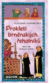 Prokletí brněnských řeholníků