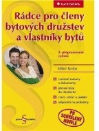 Rádce pro členy bytových družstev a vlastníky bytů - 3. přepracované vydání - cena, porovnanie