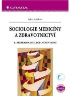 Sociologie medicíny a zdravotnictví - cena, porovnanie