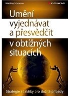 Umění vyjednávat a přesvědčit v obtížných situacích - cena, porovnanie