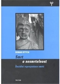 Smrt a nesmrtelnost - Sociální reprezentace smrti